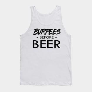 burpees before beer Tank Top